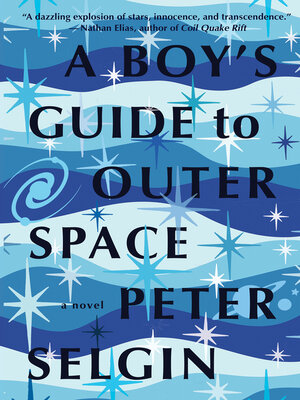 cover image of A Boy's Guide to Outer Space